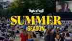 Vauxhall Summer Season